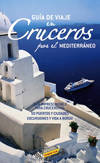 Guía de viaje en crucero por el Mediterráneo (2008)
