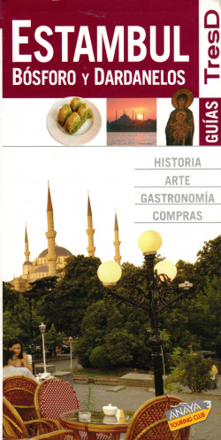 Estambul, Bósforo y Dardanelos