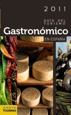 Guía del turismo gastronómico en España