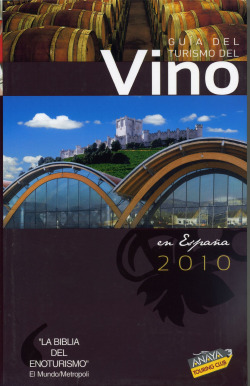 Guía del turismo del vino en España, 2010