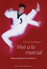 Vivir a lo marcial