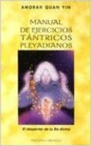 Manual de ejercicios tantricos pleyadianos