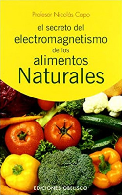 Secreto del electromagnetismo alim.naturales