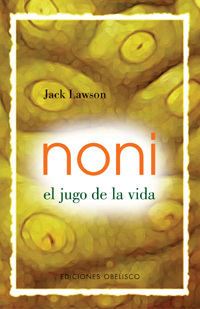 Noni-el jugo de la vida-