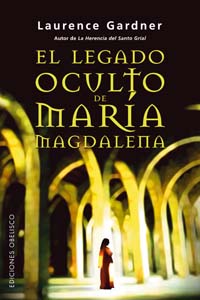 El legado oculto de maria magdalena