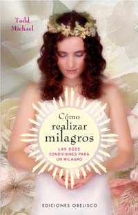 Como realizar milagros