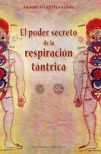 Poder secreto de la respiracion tantrica