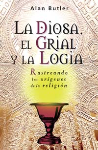 DIOSA, EL GRIAL Y LA LOGIA. LA