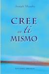 Cree en ti mismo