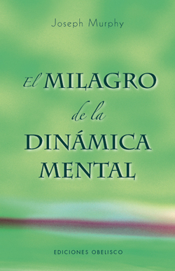 El milagro de la dinamica mental
