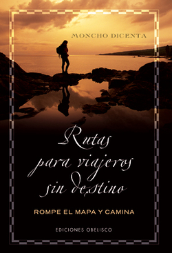 RUTAS PARA VIAJEROS SIN DESTINO