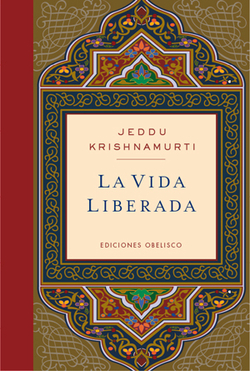 La vida liberada
