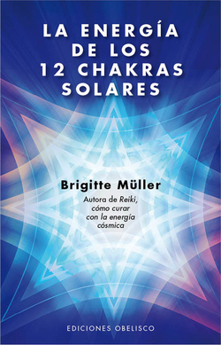 ENERGIA DE LOS 12 CHAKRAS SOLARES