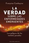 La verdad sobre las enfermedades emergentes