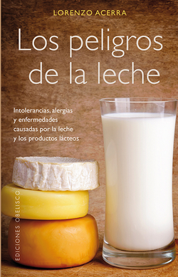 Los peligros de la leche