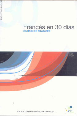 FRANCES EN 30 DIAS (LIBRO+CD).PRINCIPIANTES.AUTOAPRENDIZAJE