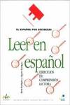 LEER EN ESPAÑOL (ESPAÑOL POR DESTREZAS.EXTRANJEROS)