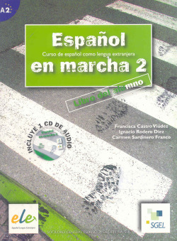 ESPAÑOL EN MARCHA 2.(LIBRO+CD)/ESPAÑOL EXTRANJEROS