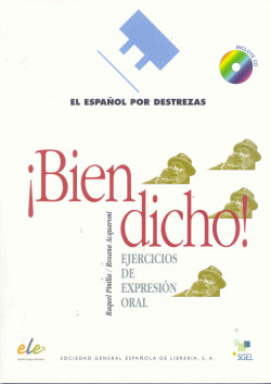 BIEN DICHO (+CD)/ESPAÑOL PARA EXTRANJEROS