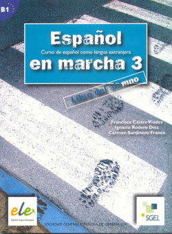 ESPAÑOL EN MARCHA 3.(LIBRO)/ESPAÑOL PARA EXTRANJEROS