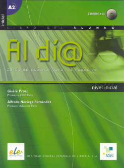 AL DÍA INICIAL. LIBRO + CD (A2) Curso de español para los negocios