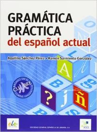 GRAMATICA PRACTICA ESPAÑOL ACTUAL