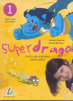 Superdrago 1 Libro alumno Edición Internacional