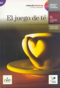 JUEGO DE TE, +CD CON AUDIO Y ACTIVIDADES.(A2)
