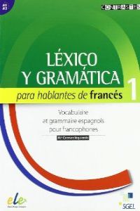 Lexico gramatica para hablantes de frances
