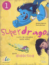 Superdrago 1 Guía profesor