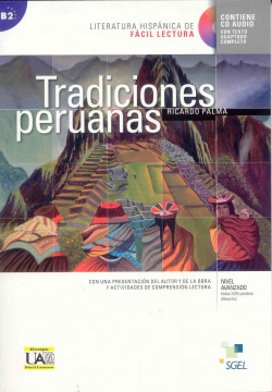 Colección Literatura Hispánica Fácil Lectura: TRADICIONES PERUANAS B2