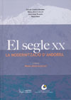 El segle xx. la modernitzacio d' andorra