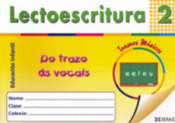 (G).(03).LECTOESCRITURA 2.TRASNOS MAXICOS(TRAZO AS VOCAIS)
