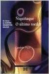 Ñiquiñaque. O último roedor