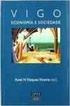 Vigo, economía e sociedade