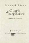 O lapis do carpinteiro (Edición XXV Aniversario)