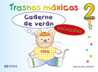 Trasnos máxicos. Vacacións 2 anos