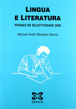 Lingua e literatura. Probas de Selectividade 2006