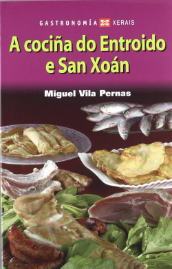 A cociña do Entroido e San Xoán