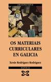 Os materiais curriculares en Galicia