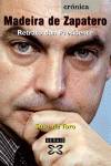 Madeira de Zapatero