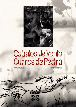 Cabalos de vento. Curros de pedra