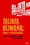Jauria Humana: Cine Y Psicologia