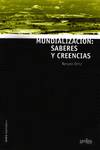 Mundializacion: Saberes Y Creencias