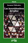 Incertidumbres Del Saber, Las