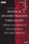 Politicas De Comunicacion Y Educacion