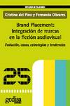 Brand Placement: Integracion De Marcas En La Ficcion Audiovisual
