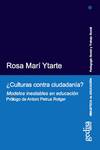 Culturas Contra Ciudadania?