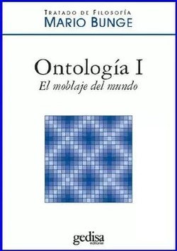 Ontología I. El Moblaje Del Mundo (Rústica)