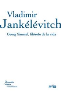 Georg Simmel, Filosofo De La Vida